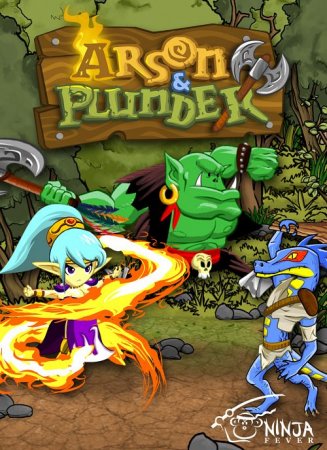 Arson and Plunder