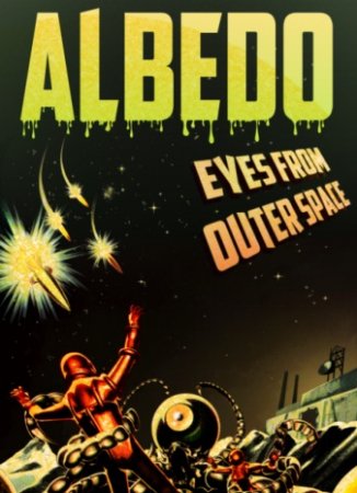 Albedo: Eyes from Outer Space