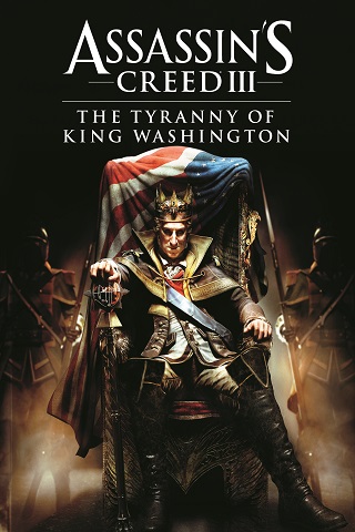 Assassins Creed 3 Tyranny of King Washington